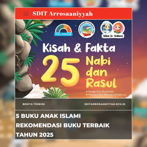 Buku Anak Islami: Rekomendasi Buku Terbaik Tahun 2025