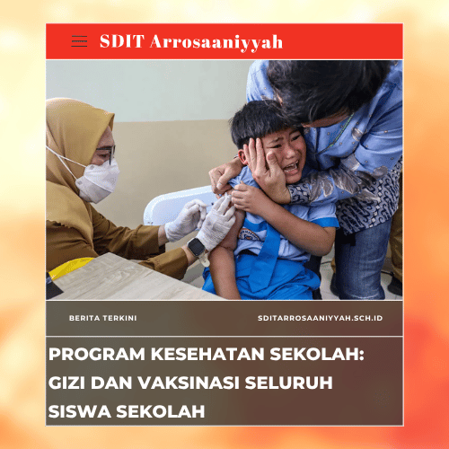 Program Kesehatan Sekolah: Gizi dan Vaksinasi